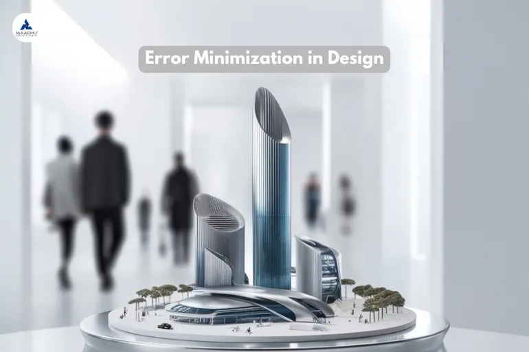 Error Minimization in Design