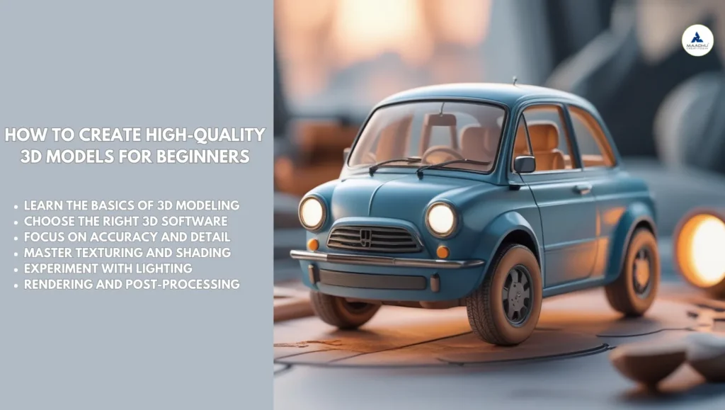 how to create high quality 3d models