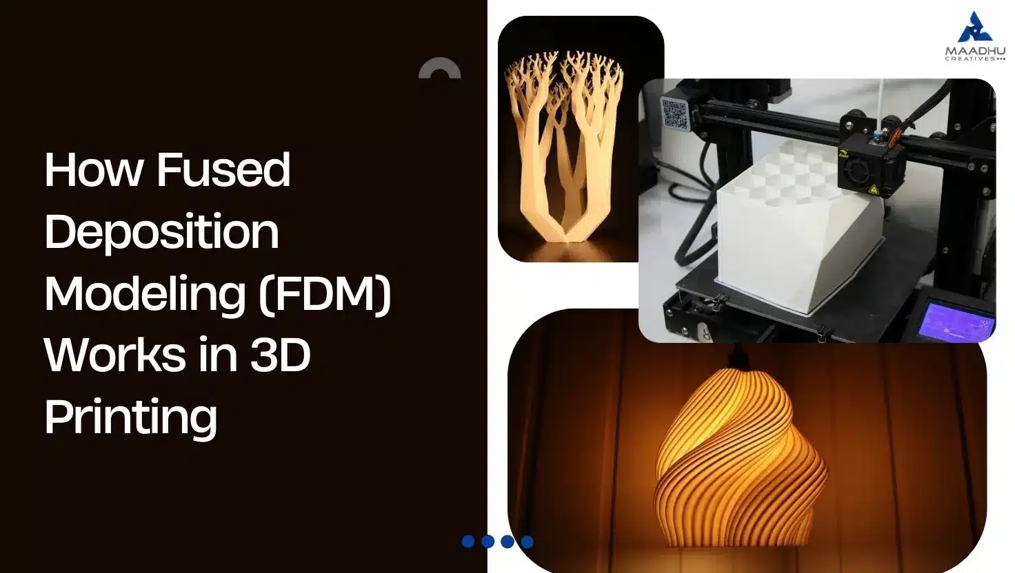How Fused Deposition Modeling (FDM) Works in 3D Printing